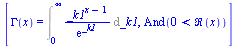 [GAMMA(x) = Int(`/`(`*`(`^`(_k1, `+`(x, `-`(1)))), `*`(exp(_k1))), _k1 = 0 .. infinity), And(`<`(0, Re(x)))]