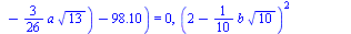`+`(`*`(`/`(3, 13), `*`(`^`(13, `/`(1, 2)), `*`(`+`(`-`(127.53), `*`(t, `*`(`+`(`*`(`/`(3, 20), `*`(b, `*`(`^`(10, `/`(1, 2))))), `-`(`*`(`/`(3, 26), `*`(a, `*`(`^`(13, `/`(1, 2))))))))))))), `-`(`*`(...