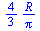 `+`(`/`(`*`(`/`(4, 3), `*`(R)), `*`(Pi)))