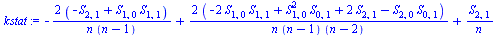 `+`(`-`(`/`(`*`(2, `*`(`+`(`-`(S[2, 1]), `*`(S[1, 0], `*`(S[1, 1]))))), `*`(n, `*`(`+`(n, `-`(1)))))), `/`(`*`(2, `*`(`+`(`-`(`*`(2, `*`(S[1, 0], `*`(S[1, 1])))), `*`(`^`(S[1, 0], 2), `*`(S[0, 1])), `...