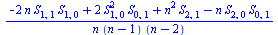 `/`(`*`(`+`(`-`(`*`(2, `*`(n, `*`(S[1, 1], `*`(S[1, 0]))))), `*`(2, `*`(`^`(S[1, 0], 2), `*`(S[0, 1]))), `*`(`^`(n, 2), `*`(S[2, 1])), `-`(`*`(n, `*`(S[2, 0], `*`(S[0, 1])))))), `*`(n, `*`(`+`(n, `-`(...
