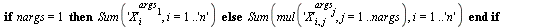 `assign`(powS, proc () if nargs = 1 then Sum(`^`('X'[i], args[1]), i = 1 .. 'n') else Sum(mul(`^`('X'[i, j], args[j]), j = 1 .. nargs), i = 1 .. 'n') end if end proc); -1
