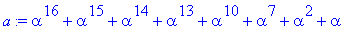 a := alpha^16+alpha^15+alpha^14+alpha^13+alpha^10+a...