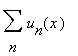 Sum(u[n](x),n)