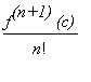 f^`(n+1)`*`(c)`/n!