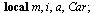 `assign`(Car, proc (d, x) local m, i, a, Car; if `<`(0, d) then for i to d do if type(`/`(`*`(d), `*`(`^`(i, 2))), integer) = true then `assign`(a, `/`(`*`(d), `*`(`^`(i, 2)))) end if end do end if; i...