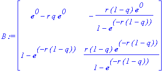 B := matrix([[exp(0)-r*q*exp(0), -r*(1-q)*exp(0)/(1...