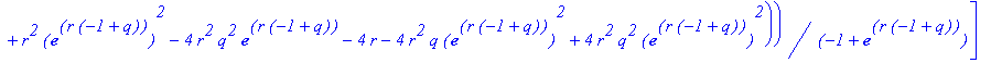 evalues := [1/2*(-1+exp(r*(-1+q))+r*q-r*exp(r*(-1+q...