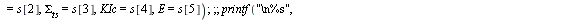 `assign`(pressure[Estm], proc (a1, B1, c1, d1, P1, type1, k, tlim, t0, y0, y1) local st, st2, ineq, ineq2, i, s, anew, cnew, Bnew, sigma, sigma1, alpha1, alphax, Q, P, Q1, K; global P2, KIC, KI1, KI2;...