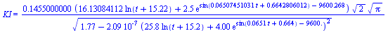 KI = `+`(`/`(`*`(.1455000000, `*`(`+`(`*`(16.13084112, `*`(ln(`+`(t, 15.22)))), `*`(2.5, `*`(exp(`+`(sin(`+`(`*`(0.6507451031e-1, `*`(t)), .6642806012)), `-`(9600.268)))))), `*`(`^`(2, `/`(1, 2)), `*`...