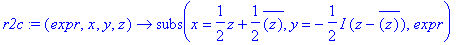 r2c := proc (expr, x, y, z) options operator, arrow...