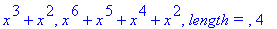 x^3+x^2, x^6+x^5+x^4+x^2, `length = `, 4