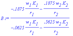 B := (-.1875*w[1]*K[1]/r[1]-.1875*w[2]*K[2]/r[2])/(...