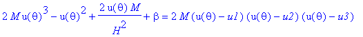 2*M*u(theta)^3-u(theta)^2+2*u(theta)*M/(H^2)+beta =...