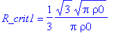 R_crit1 = 1/3*sqrt(3)*sqrt(Pi*rho0)/(Pi*rho0)
