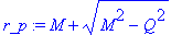 r_p := M+sqrt(M^2-Q^2)