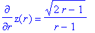 diff(z(r),r) = sqrt(2*r-1)/(r-1)