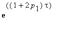 exp((1+2*p[1])*tau)