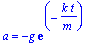 a = -g*exp(-k*t/m)