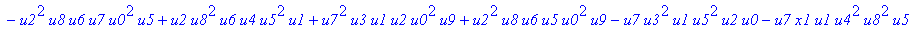 con := (-u7^2*u3*u1*u2*u0^2*u5+u7*x1*u1*u4^2*u2*u8^2+u4*u0^2*u8*u5*u2^2*u3+u4^2*u0*u8*u5*u1^2*x2+u9^2*x1*u3*u2*u6^2*u5-u2^2*u0*u6^2*x2*u9*x1-u2*u0*u6*u9^2*u7*u3^2-u2^2*u8*u6*x2*u9*x1^2+u9*x1*u3^2*u2^2*...