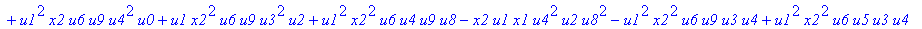 con := (-u7^2*u3*u1*u2*u0^2*u5+u7*x1*u1*u4^2*u2*u8^2+u4*u0^2*u8*u5*u2^2*u3+u4^2*u0*u8*u5*u1^2*x2+u9^2*x1*u3*u2*u6^2*u5-u2^2*u0*u6^2*x2*u9*x1-u2*u0*u6*u9^2*u7*u3^2-u2^2*u8*u6*x2*u9*x1^2+u9*x1*u3^2*u2^2*...