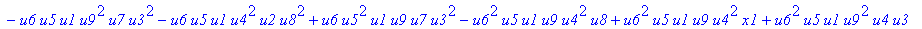 con := (-u7^2*u3*u1*u2*u0^2*u5+u7*x1*u1*u4^2*u2*u8^2+u4*u0^2*u8*u5*u2^2*u3+u4^2*u0*u8*u5*u1^2*x2+u9^2*x1*u3*u2*u6^2*u5-u2^2*u0*u6^2*x2*u9*x1-u2*u0*u6*u9^2*u7*u3^2-u2^2*u8*u6*x2*u9*x1^2+u9*x1*u3^2*u2^2*...