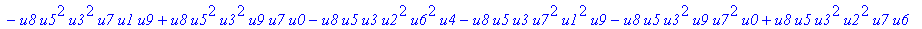 con := (-u7^2*u3*u1*u2*u0^2*u5+u7*x1*u1*u4^2*u2*u8^2+u4*u0^2*u8*u5*u2^2*u3+u4^2*u0*u8*u5*u1^2*x2+u9^2*x1*u3*u2*u6^2*u5-u2^2*u0*u6^2*x2*u9*x1-u2*u0*u6*u9^2*u7*u3^2-u2^2*u8*u6*x2*u9*x1^2+u9*x1*u3^2*u2^2*...