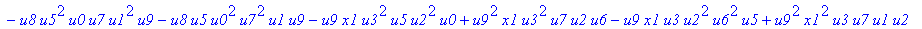 con := (-u7^2*u3*u1*u2*u0^2*u5+u7*x1*u1*u4^2*u2*u8^2+u4*u0^2*u8*u5*u2^2*u3+u4^2*u0*u8*u5*u1^2*x2+u9^2*x1*u3*u2*u6^2*u5-u2^2*u0*u6^2*x2*u9*x1-u2*u0*u6*u9^2*u7*u3^2-u2^2*u8*u6*x2*u9*x1^2+u9*x1*u3^2*u2^2*...