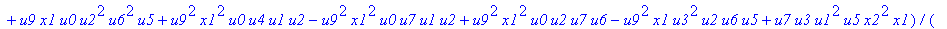 con := (-u7^2*u3*u1*u2*u0^2*u5+u7*x1*u1*u4^2*u2*u8^2+u4*u0^2*u8*u5*u2^2*u3+u4^2*u0*u8*u5*u1^2*x2+u9^2*x1*u3*u2*u6^2*u5-u2^2*u0*u6^2*x2*u9*x1-u2*u0*u6*u9^2*u7*u3^2-u2^2*u8*u6*x2*u9*x1^2+u9*x1*u3^2*u2^2*...
