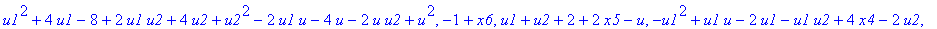 iso := {[[-2*u1^2-8*u1-8+8*u1*u2+16*u2-2*u2^2-2*u1*u-4*u-2*u*u2+u^2, -1+x6, u1+u1*x5-u+2+u2+2*x5-u2*x5, u1^2-u1*u+2*u1*x4+2*u1-2*u2+u2^2+4*x4-2*u2*x4, u1^2+2*u1*x2-u1*u+u2^2-2*u2*x2-4+4*x2, -u1^2+2*u1*...