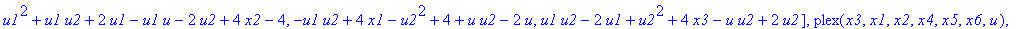 iso := {[[-2*u1^2-8*u1-8+8*u1*u2+16*u2-2*u2^2-2*u1*u-4*u-2*u*u2+u^2, -1+x6, u1+u1*x5-u+2+u2+2*x5-u2*x5, u1^2-u1*u+2*u1*x4+2*u1-2*u2+u2^2+4*x4-2*u2*x4, u1^2+2*u1*x2-u1*u+u2^2-2*u2*x2-4+4*x2, -u1^2+2*u1*...