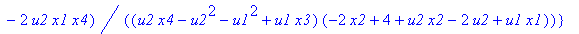 polys2 := {-u1^2+2*u1*x3-u2^2+2*u2*x4, -4+4*x6, 4-4*x2-u1^2+2*u1*x1-u2^2+2*u2*x2, -(-2*x2*x5+4*x5+x2*u2*x5-2*u2*x5+x5*u1*x1+2*x1*x6-x6*u2*x1+x2*u1*x6-2*u1*x6)/x6/(-2*x2+4+u2*x2-2*u2+u1*x1), (u1*x2*u2^2...