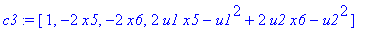 c3 := [1, -2*x5, -2*x6, 2*u1*x5-u1^2+2*u2*x6-u2^2]