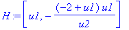 H := [u1, -(-2+u1)*u1/u2]