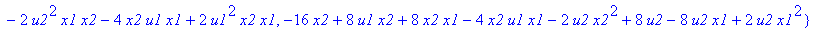 polys := {-2*u1*x2*u2^2-2*u2^3-2*u2*u1^2+4*u2^2*x2+4*x2*u1^2-2*u2*x2^2-2*u1^3*x2+2*u2^3*x1+2*u2*x1^2+2*u1*x2^2*u2+2*u2*x1*u1^2-2*u2*x1^2*u1-2*u2^2*x1*x2-4*x2*u1*x1+2*u1^2*x2*x1, -16*x2+8*u1*x2+8*x2*x1-...