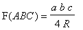F(ABC) = a*b*c/(4*R)