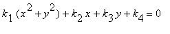 k[1]*(x^2+y^2)+k[2]*x+k[3]*y+k[4] = 0