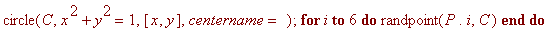 circle(C,x^2+y^2 = 1,[x, y],centername = ``); for i...