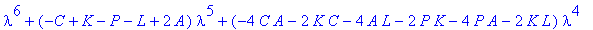 lambda^6+(-C+K-P-L+2*A)*lambda^5+(-4*C*A-2*K*C-4*A*...