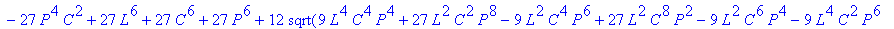 svals := 2/3*(-27*L^4*C^2-27*L^2*C^4+54*P^2*L^2*C^2...
