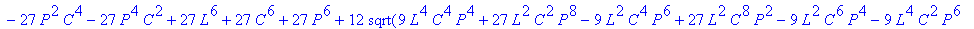 -1/3*(-27*L^4*C^2-27*L^2*C^4+54*P^2*L^2*C^2-27*L^4*...