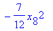 1/4*(x[2]+2*x[3]+2*x[4]+2*x[5]+2*x[6]+2*x[7]+2*x[8]+x[1])^2-1/4*(-x[2]+x[1])^2-1/4*(x[3]+x[5]+x[6]+x[7]+x[8]+2*x[4])^2-1/12*(x[3]+x[6]+x[7]+x[8]+3*x[5])^2-1/24*(x[6]+x[7]+x[8]+4*x[3])^2-1/40*(x[7]+x[8]...