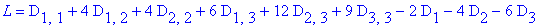L = D[1,1]+4*D[1,2]+4*D[2,2]+6*D[1,3]+12*D[2,3]+9*D[3,3]-2*D[1]-4*D[2]-6*D[3]