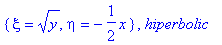 {xi = sqrt(y), eta = -1/2*x}, hiperbolic