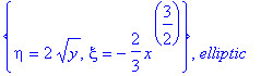 {eta = 2*sqrt(y), xi = -2/3*x^(3/2)}, elliptic