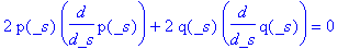 2*p(_s)*diff(p(_s),_s)+2*q(_s)*diff(q(_s),_s) = 0