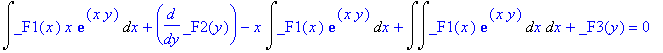 Int(_F1(x)*x*exp(x*y),x)+diff(_F2(y),y)-x*Int(_F1(x)*exp(x*y),x)+Int(Int(_F1(x)*exp(x*y),x),x)+_F3(y) = 0