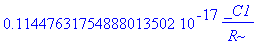 .11447631754888013502e-17*_C1/R