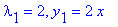 lambda[1] = 2, y[1] = 2*x