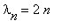 lambda[n] = 2*n